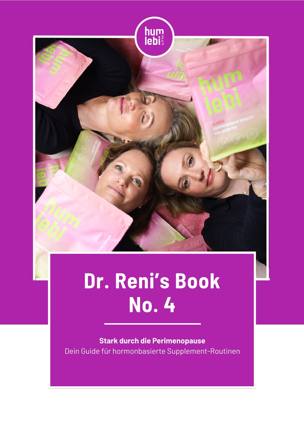 Dr. Reni’s Book No. 4 – Stark durch die Perimenopause